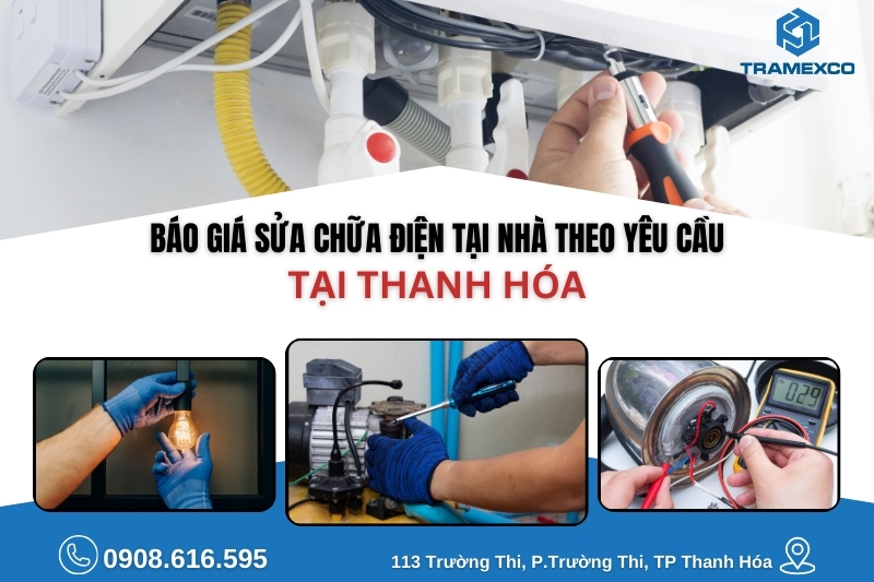 Báo giá sửa chữa điện tại nhà theo yêu cầu tại Thanh Hóa